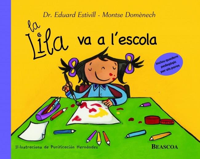 LA LILA VA A L'ESCOLA (LA LILA) | 9788448822040 | ESTIVILL,EDUARD/DOMENECH,MONTSE