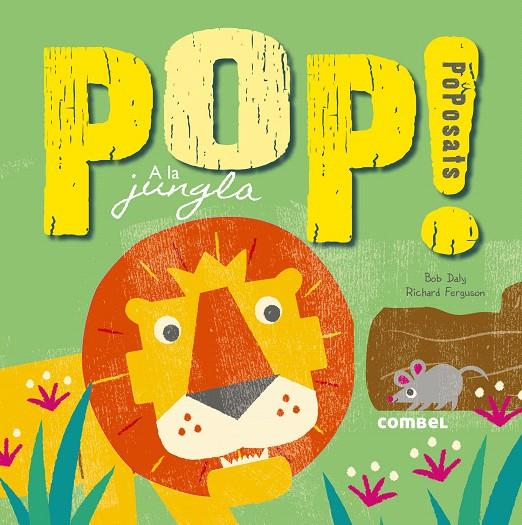 POP POPOSATS A LA JUNGLA | 9788491010241