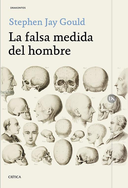 LA FALSA MEDIDA DEL HOMBRE | 9788416771714 | STEPHEN JAY GOULD