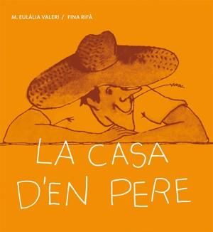 LA CASA D'EN PERE | 9788424642419 | VALERI FERRET, MARIA EULÀLIA