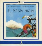 EL PIRATA HIGINI | 9788424622954 | BOGUNYÀ, MARIA ÀNGELS