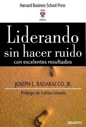 LIDERANDO SIN HACER RUIDO | 9788423423637 | JOSEPH BADARACCO