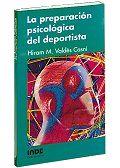 LA PREPARACIÓN PSICOLÓGICA DEL DEPORTISTA | 9788487330513 | VALDÉS CASAL, HIRAM M.