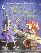 LA BRUJA BRUNILDA Y EL PEQUEÑO DRAGÓN | 9788498011777 | THOMAS, VALERIE/PAUL, KORKY