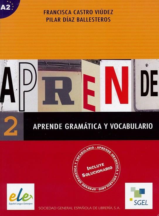 APRENDE GRAMÁTICA Y VOCABULARIO 2 | 9788497781183 | CASTRO, FRANCISCA/DÍAZ, PILAR