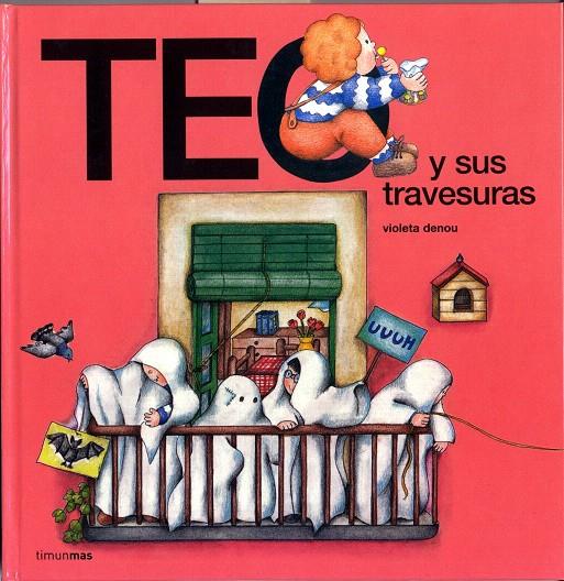 TEO HACE TRAVESURAS | 9788448001247 | VIOLETA DENOU