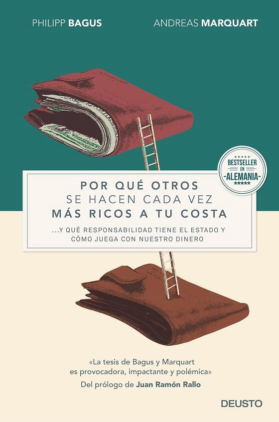 POR QUÉ OTROS SE HACEN CADA VEZ MÁS RICOS A TU COSTA | 9788423421039 | PHILIPP BAGUS/ANDREAS MARQUART