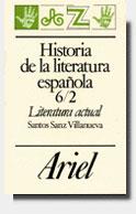 HISTORIA DE LA LITERATURA ESPAÑOLA, 6/2. LITERATURA ACTUAL | 9788434483804 | SANTOS SANZ VILLANUEVA