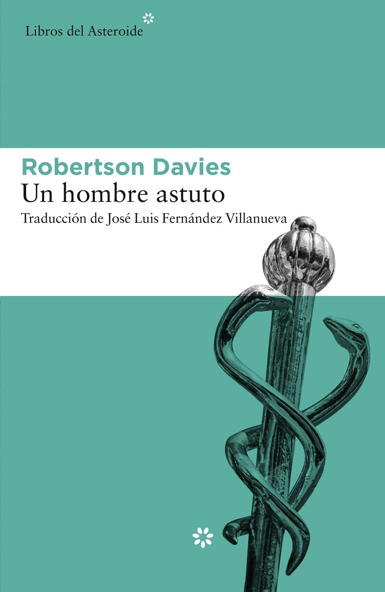 UN HOMBRE ASTUTO | 9788416213689 | DAVIES, ROBERTSON