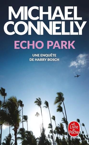 ECHO PARK | 9782253181255 | CONNELLY, MICHAEL