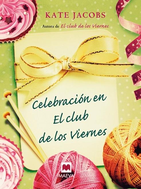 CELEBRACIÓN EN EL CLUB DE LOS VIERNES | 9788415120407 | JACOBS, KATE