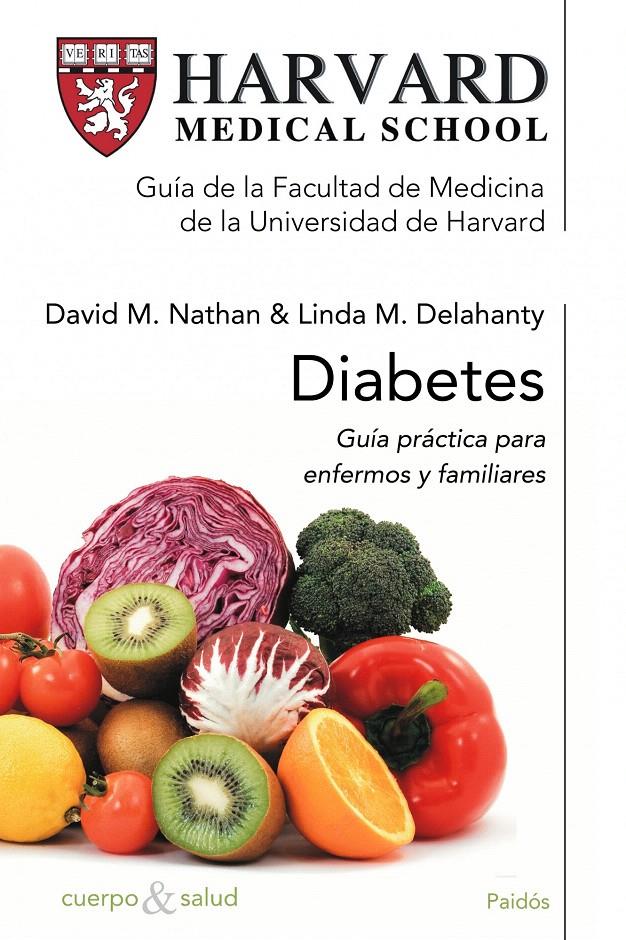 DIABETES (HARVARD MEDICAL SCHOOL) | 9788449321924 | DAVID M. NATHAN/LINDA M. DELAHANTY