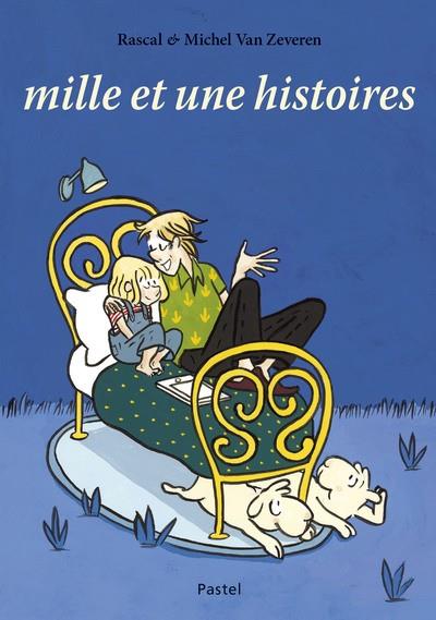 MILLE ET UNE HISTOIRES | 9782211333580 | MICHEL VAN ZEVEREN