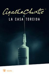 LA CASA TORCIDA | 9788498670202 | CHRISTIE , AGATHA