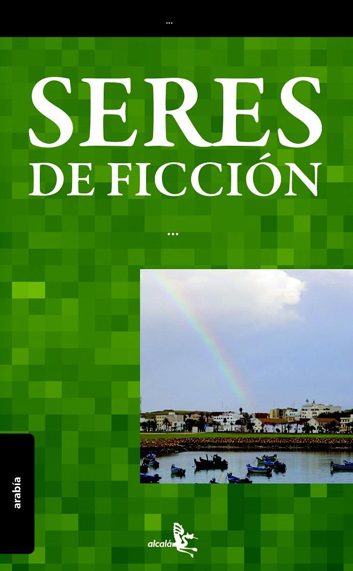 SERES DE FICCIÓN | 9788496806603 | AZEDDINE TAZI, MOHAMED