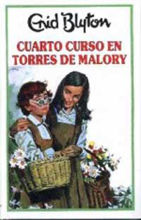 CUARTO CURSO EN TORRES DE MALORY | 9788427234604 | BLYTON , ENID