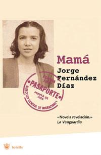 MAMÁ | 9788479010409 | FERNANDEZ DÍAZ, JORGE