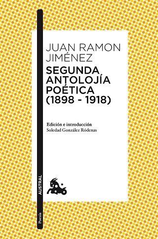 SEGUNDA ANTOLOJÍA POÉTICA (1898-1918) | 9788467050042 | JUAN RAMÓN JIMÉNEZ