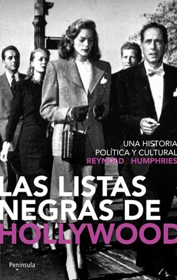 LAS LISTAS NEGRAS DE HOLLYWOOD | 9788483078709 | REYNOLD HUMPHRIES