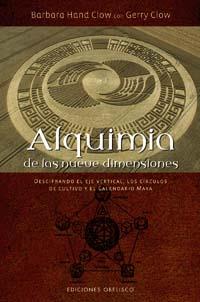 ALQUIMIA DE LAS NUEVE DIMENSIONES | 9788497773263 | CLOW, BARBARA HAND