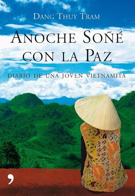 ANOCHE SOÑÉ CON LA PAZ | 9788484607106 | DANG THUY TRAM