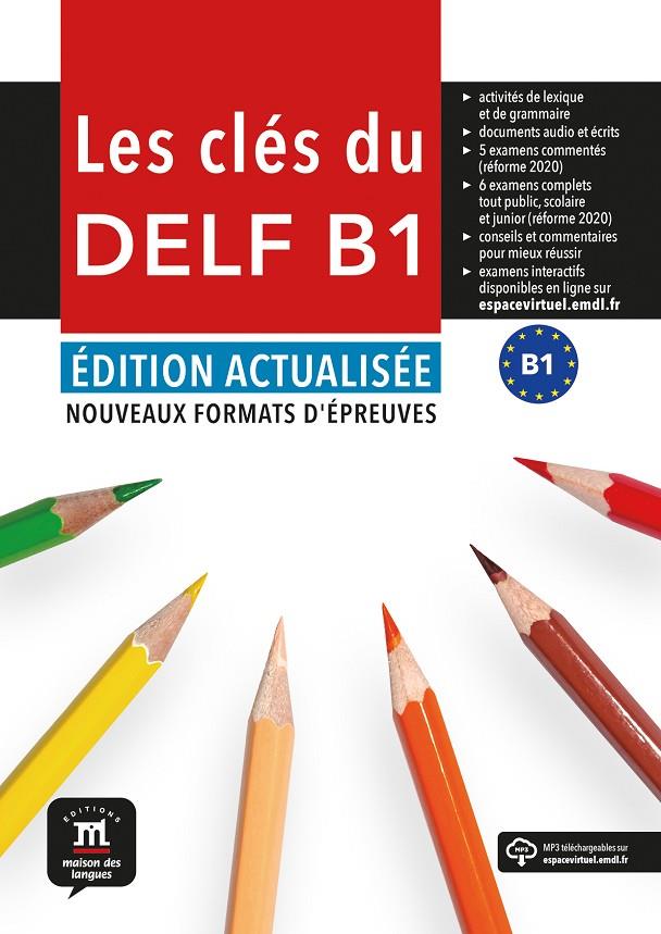 LES CLÉS DU NOUVEAU DELF B1. ÉD ACTUALISÉE. LIVRE DE L'ÉLÈVE | 9788411571678 | GAINZA, ANA/GODARD, EMMANUEL/LOISEAU, YVES/MISTICHELLI, MARION/SIGÉ, JEAN-PAUL