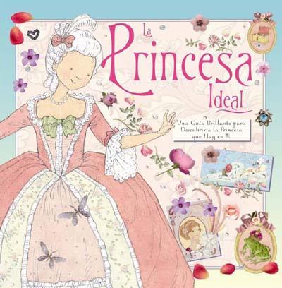 LA PRINCESA IDEAL | 9788496939172 | GURNEY, STELLA