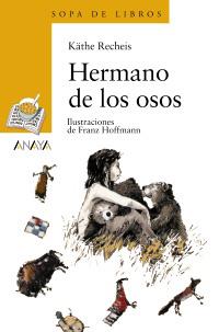 HERMANO DE LOS OSOS | 9788420700182 | RECHEIS, KÄTHE