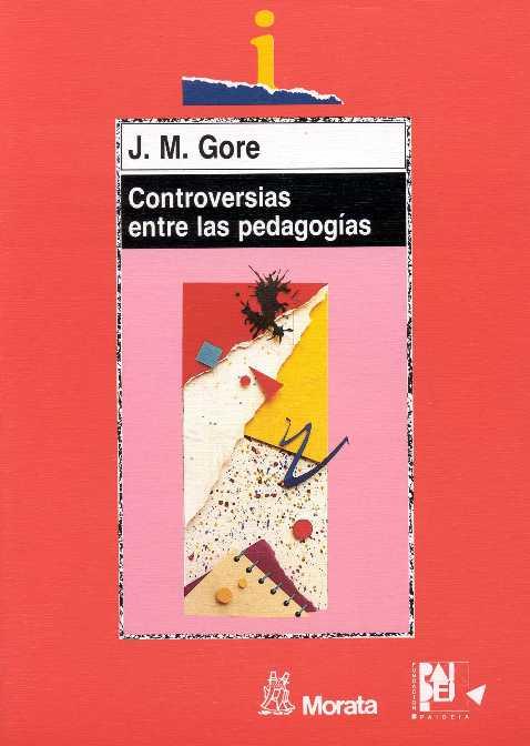 CONTROVERSIAS ENTRE LAS PEDAGOGÍAS | 9788471124050 | GORE, JENNIFER M.