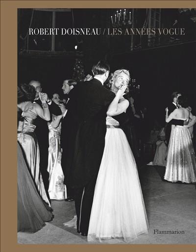 ROBERT DOISNEAU. LES ANNÉES VOGUE | 9782081408494 | ROBERT DOISNEAU