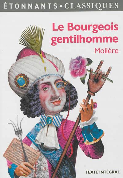 LE BOURGEOIS GENTILHOMME | 9782081296152 | MOLIERE