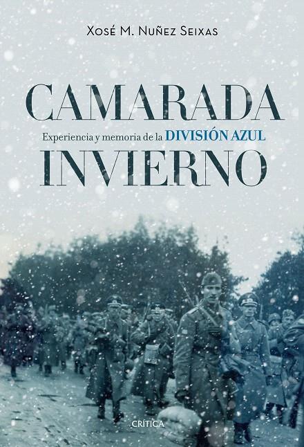 CAMARADA INVIERNO | 9788498929003 | XOSÉ M. NÚÑEZ SEIXAS