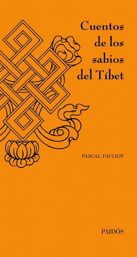 CUENTOS DE LOS SABIOS DEL TÍBET | 9788449326233 | PASCAL FAULIOT