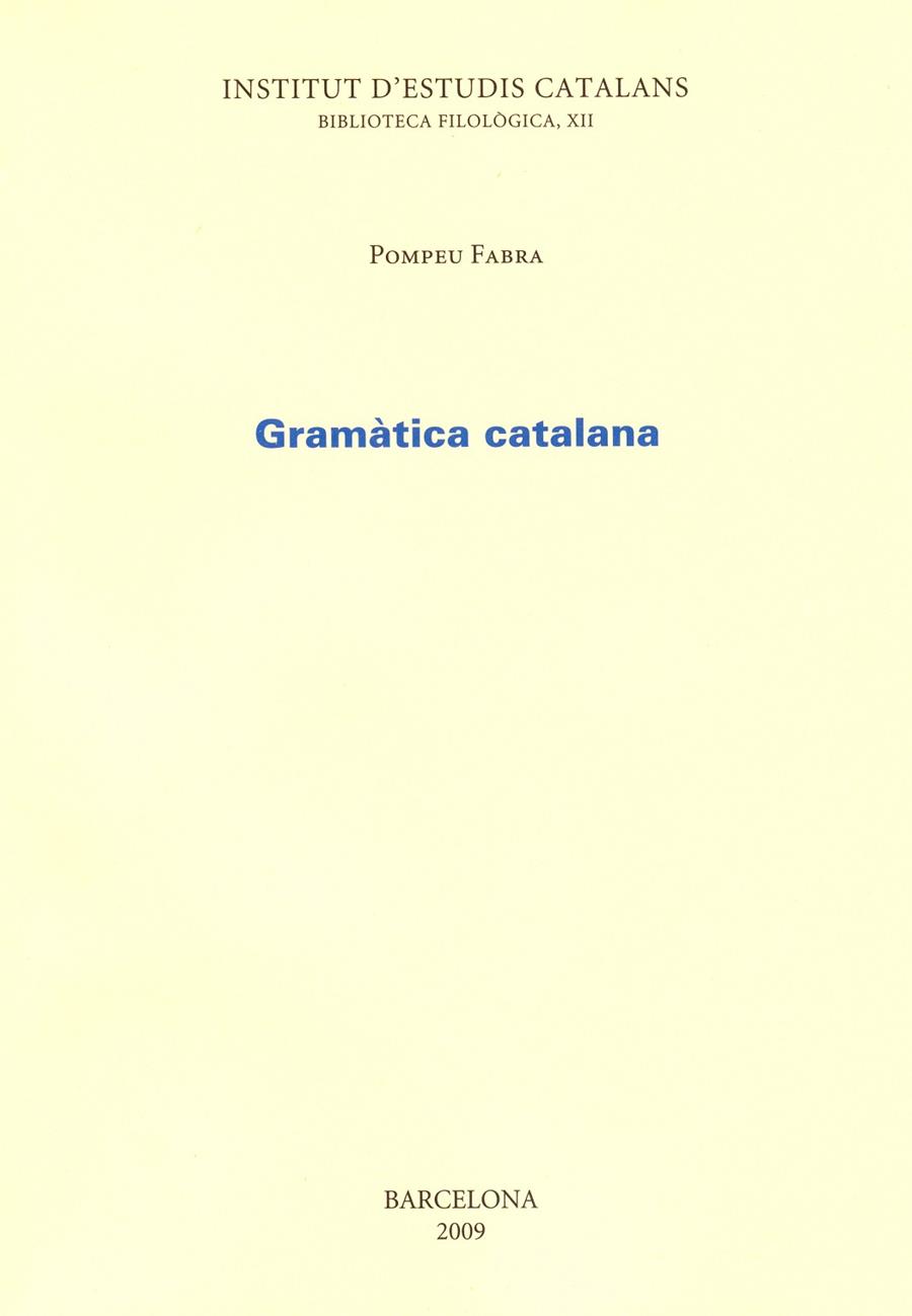 GRAMATICA CATALANA | 9788472832909 | FABRA POMPEU