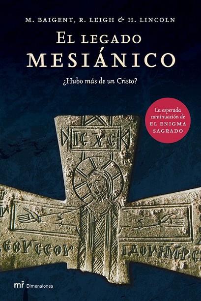 EL LEGADO MESIÁNICO | 9788427030749 | MICHAEL BAIGENT/RICHARD LEIGH/H. LINCOLN