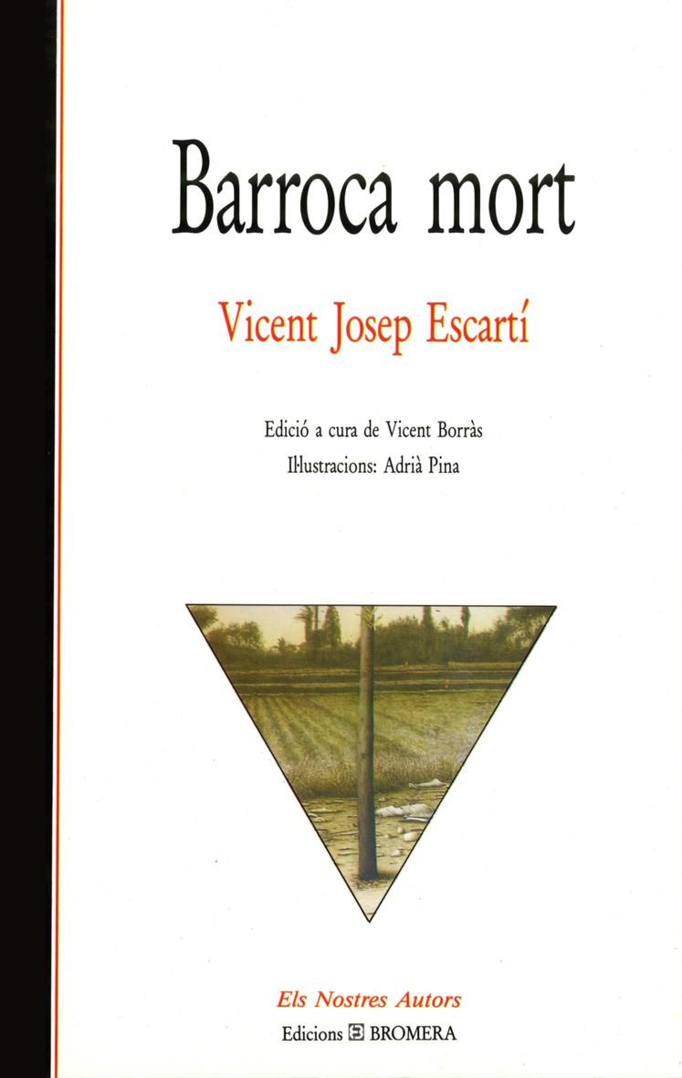 BARROCA MORT | 9788476600221 | VICENT JOSEP ESCARTI SORIANO