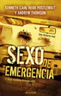 SEXO DE EMERGENCIA Y OTRAS MEDIDAS DESESPERADAS | 9788466620710 | CAIN/POSTLEWAIT/THOMSON
