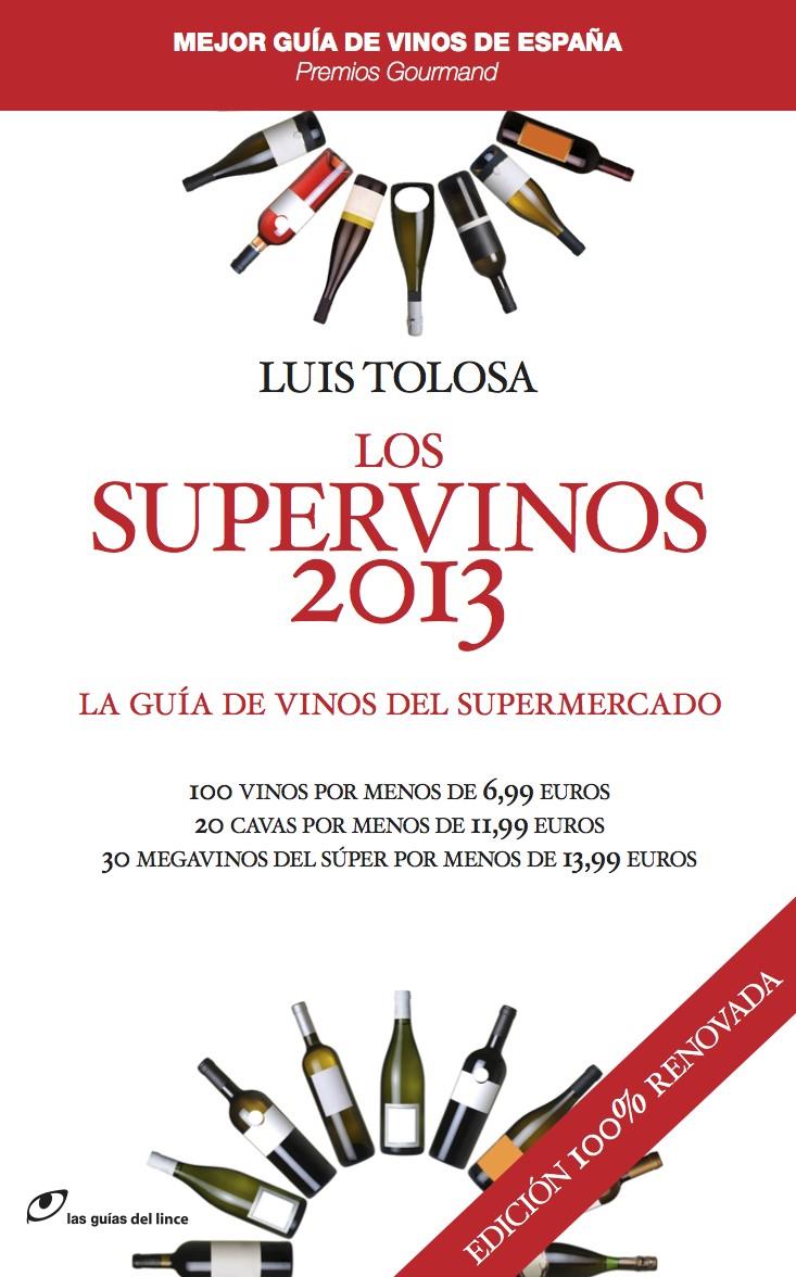 LOS SUPERVINOS 2013 | 9788415070252 | TOLOSA, LUIS