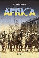 LA GUERRA QUE VINO DE ÁFRICA | 9788484326182 | GUSTAU NERÍN