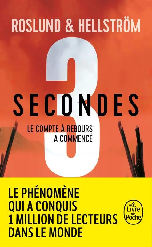 3 SECONDES LE COMPTE À REBOURS A COMMENCÉ | 9782253260356 |  ANDERS ROSLUND, BÖRGE HELLSTRÖM