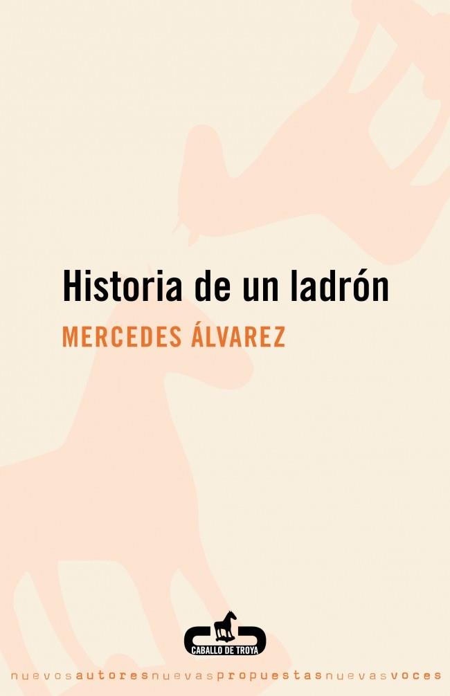 HISTORIA DE UN LADRÓN | 9788496594623 | ALVAREZ,MERCEDES