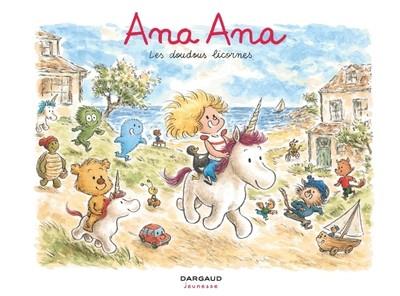 ANA ANA - TOME 24 - LES DOUDOUS LICORNES | 9782205211702 | DORMAL ALEXIS / ROQUES DOMINIQUE