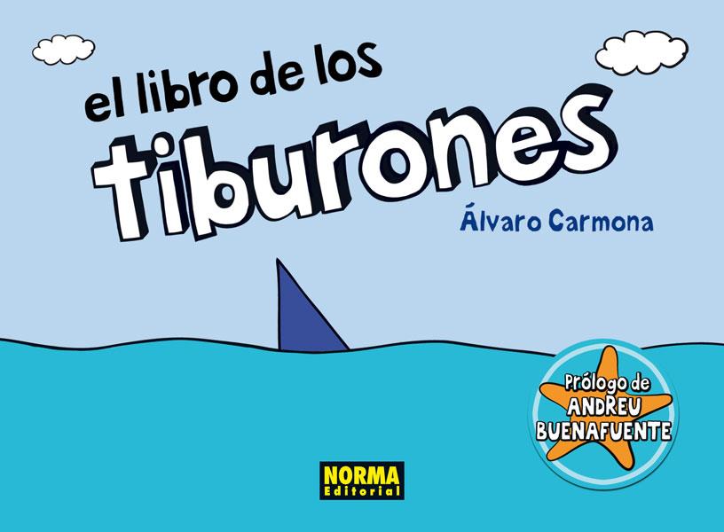 EL LIBRO DE LOS TIBURONES | 9788467910100 | CARMONA, ÁLVARO