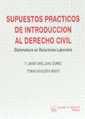 SUPUESTOS PRACTICOS DE INTRODUCCIÓN AL DERECHO CIVIL | 9788480023832 | F. JAVIER ARELLANO GÓMEZ/TOMÁS NOGUERA NEBOT