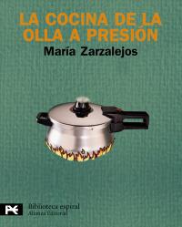 LA COCINA DE LA OLLA A PRESIÓN | 9788420663005 | ZARZALEJOS, MARÍA