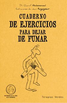 CUADERNO DE EJERCICIOS PARA DEJAR DE FUMAR | 9788492716456 | ABDESSEMED, CHARAF/AUGAGNEUR, JEAN