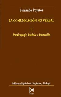 LA COMUNICACIÓN NO VERBAL II | 9788470902819 | POYATOS, FERNANDO