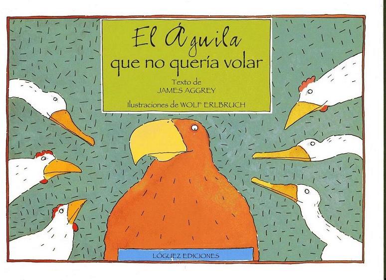 EL ÁGUILA QUE NO QUERÍA VOLAR | 9788489804715 | AGGREY, JAMES