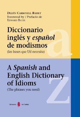 Diccionario Ingles Y Espanol De Modismos Carbonell Basset Delfin