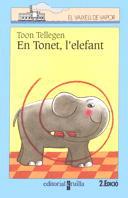 C-VVB. 79 EN TONET,L'ELEFANT | 9788482865768 | TELLEGEN, TOON